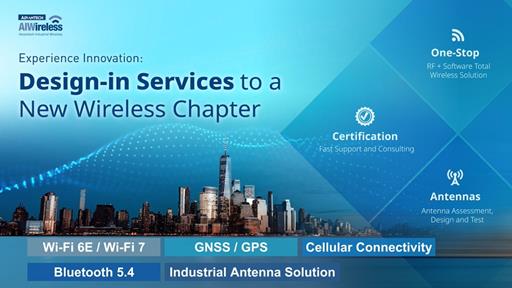 Design-In Services to a New Wireless Chapter